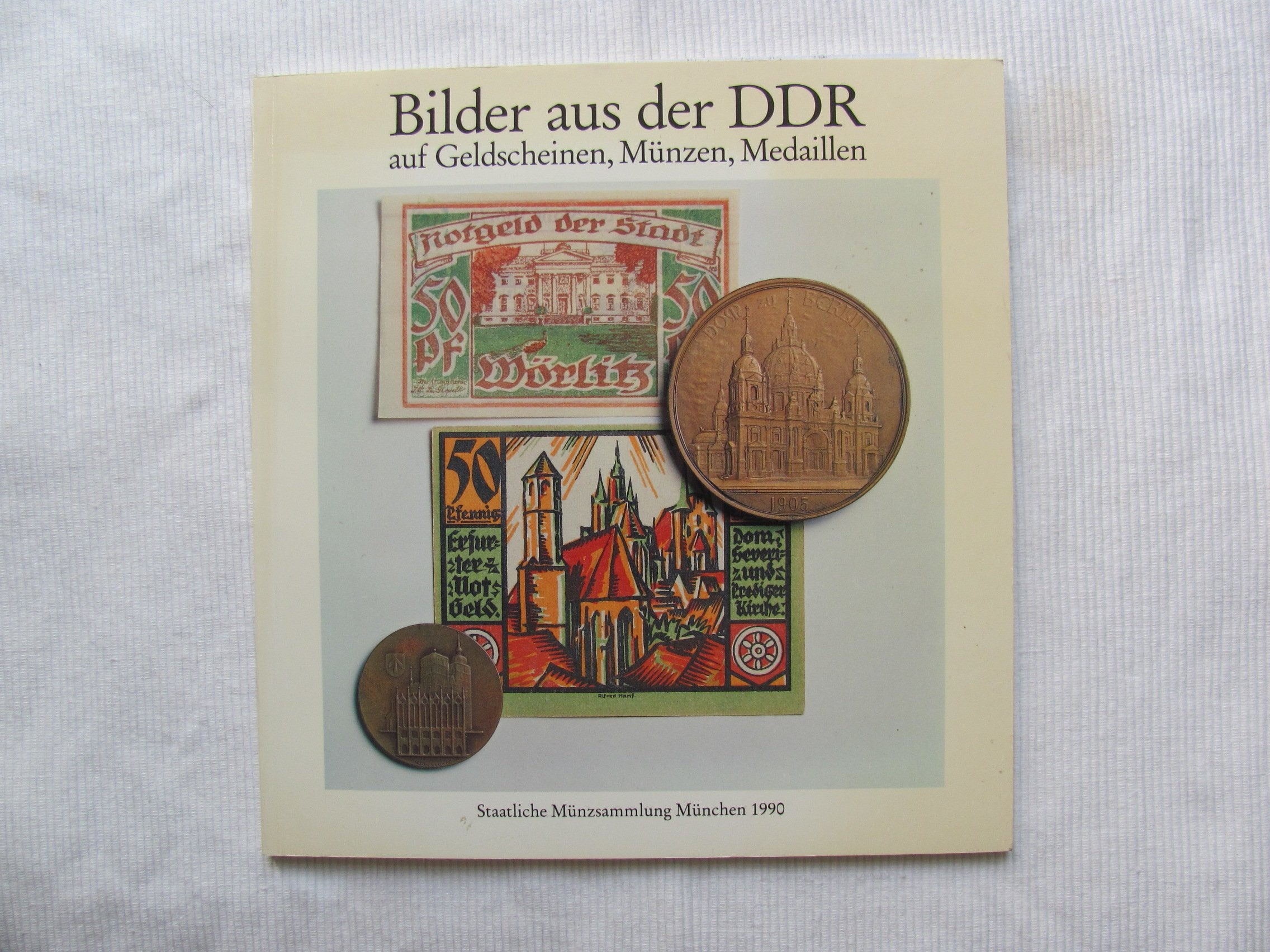 Bilder aus der DDR auf Geldscheinen, Münzen, Medaillen German history