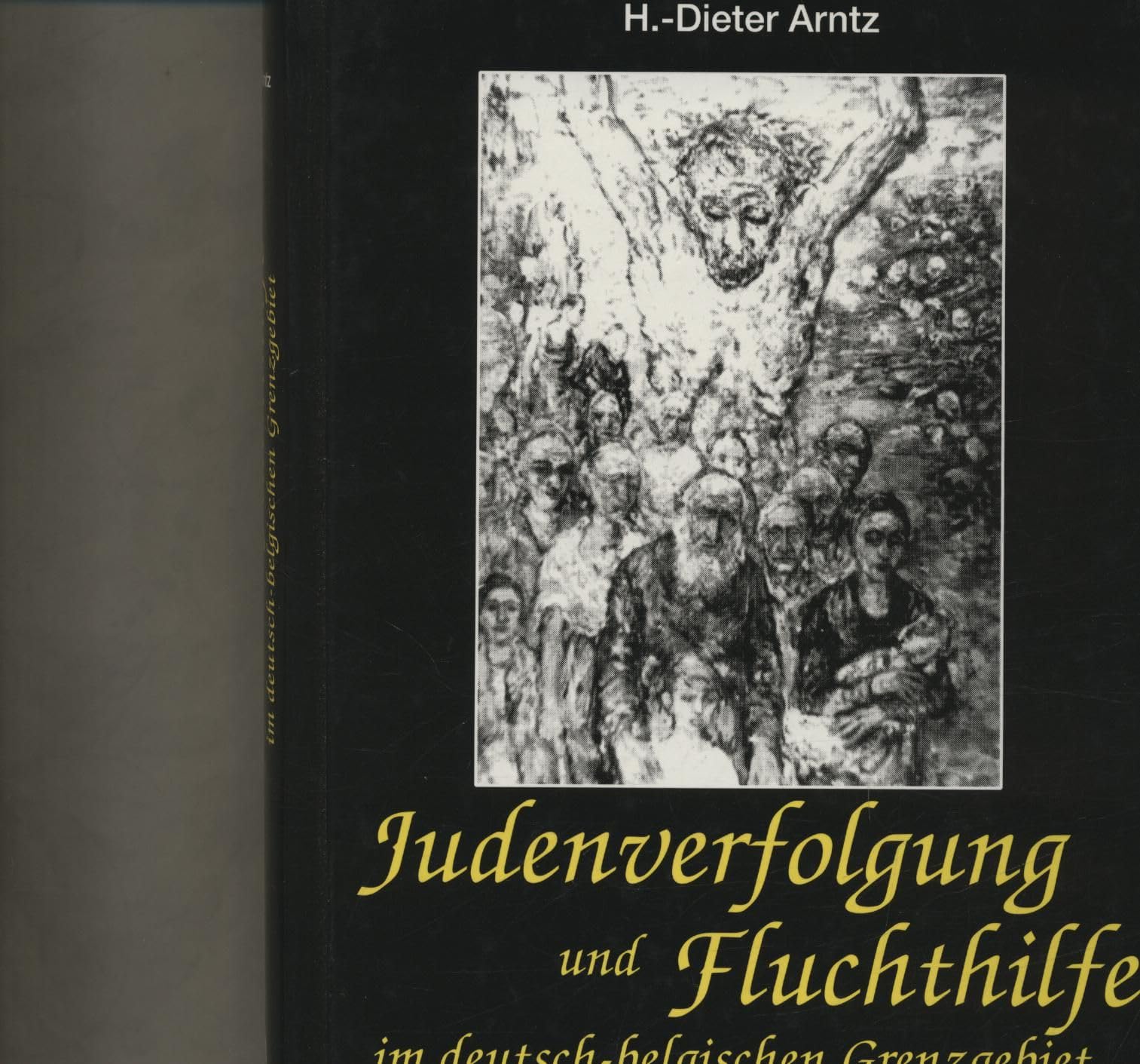 Judenverfolgung und Fluchthilfe im deutsch-belgischen Grenzgebiet Books
