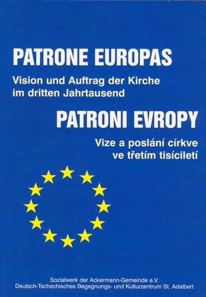 Patrone Europas: Vision und Auftrag der Kirche im dritten Jahrtausend Religion & Esotericism
