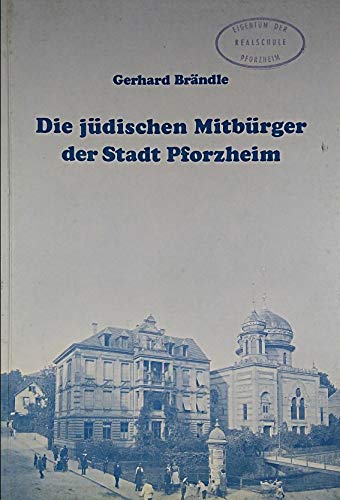 Die jüdischen Mitbürger der Stadt Pforzheim Books