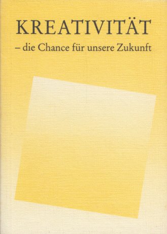 Kreativität die Chance für unsere Zukunft Books