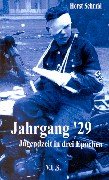 Jahrgang '29. Jugendzeit in drei Epochen Books