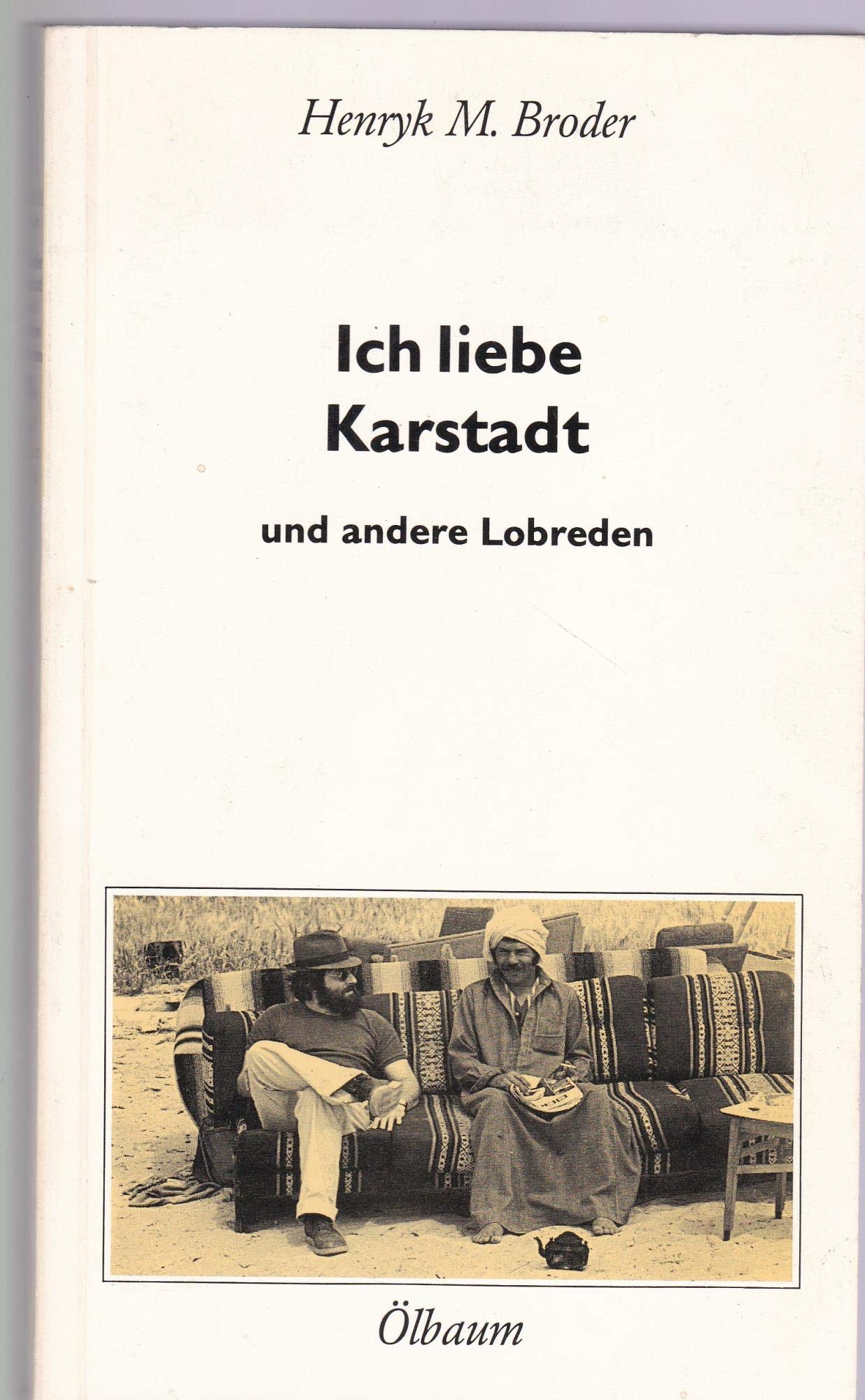 Ich liebe Karstadt. Und andere Lobreden Politics & History