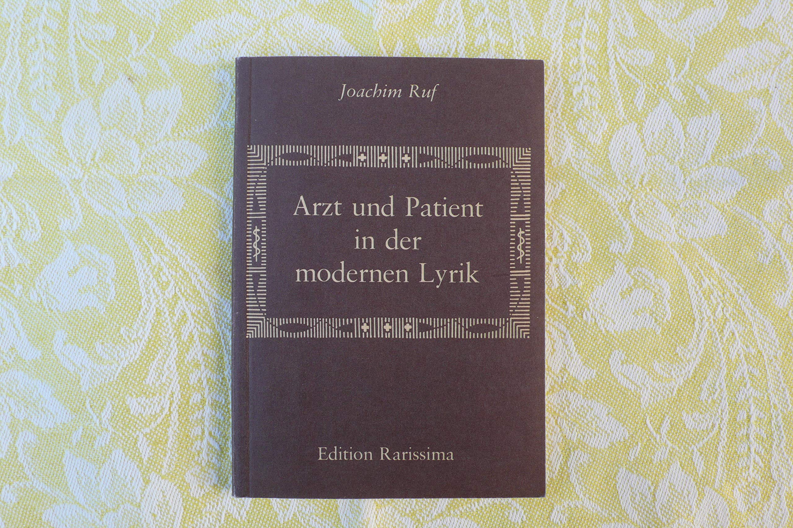 Arzt und Patient in der modernen lyrik Books