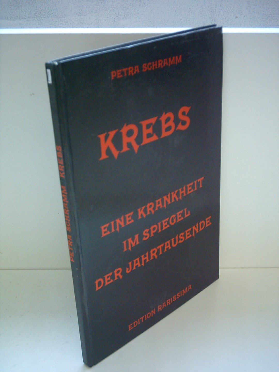 Krebs - Eine Krankheit im Spiegel der Jahrtausende Books