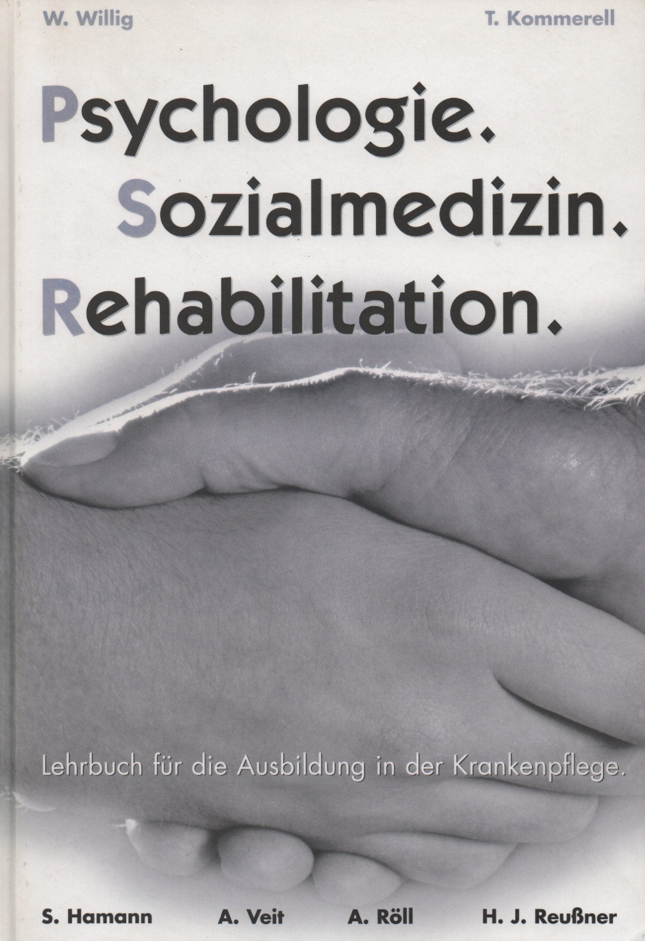 Psychologie, Sozialmedizin, Rehabilitation (Unterrichtsmaterialien für soziale Berufe, Band 6) Medicine