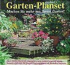Garten-Planset. Eine Ideensammlung und Fundgrube bildschöner Beispiele zur Gestaltung alter und neuer Gärten - mit zahlreichen attraktiven Garten-Entwürfen Garden & Plants