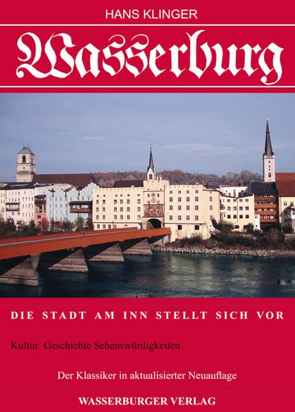 Stadt Wasserburg am Inn stellt sich vor (Livre en allemand) book