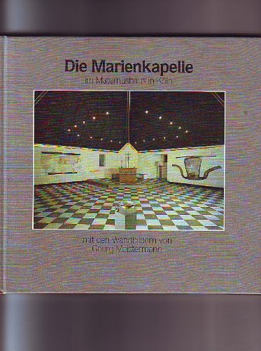 Die Marienkapelle im Maternushaus in Köln Books