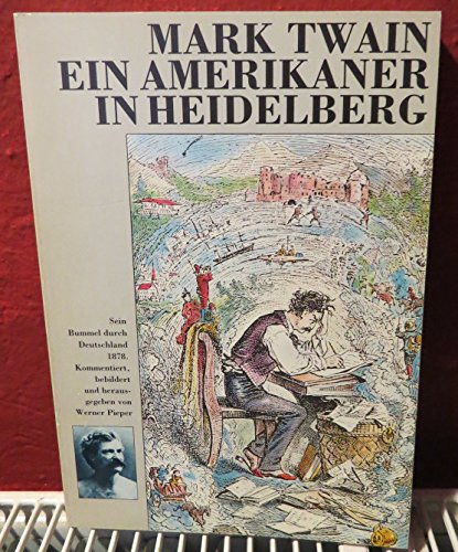 Ein Amerikaner in Heidelberg: Sein Bummel durch Deutschland 1878 Books