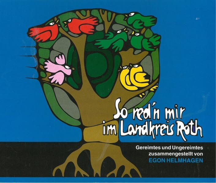 So red'n mir im Landkreis Roth: Gereimtes und Ungereimtes Books