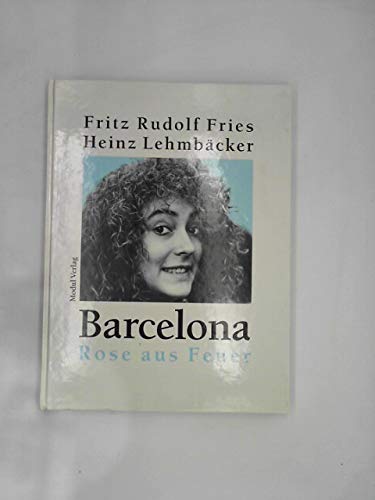 Barcelona - Rose aus Feuer Books