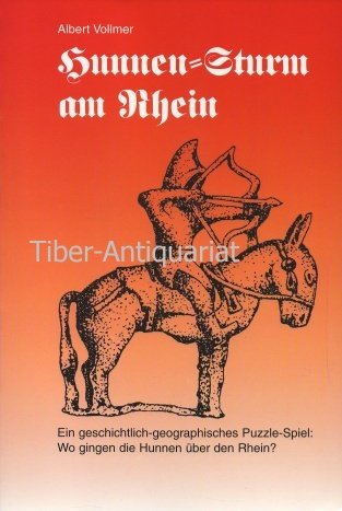 Hunnen-Sturm am Rhein: Ein geschichtlich-geographisches Puzzle-Spiel Books
