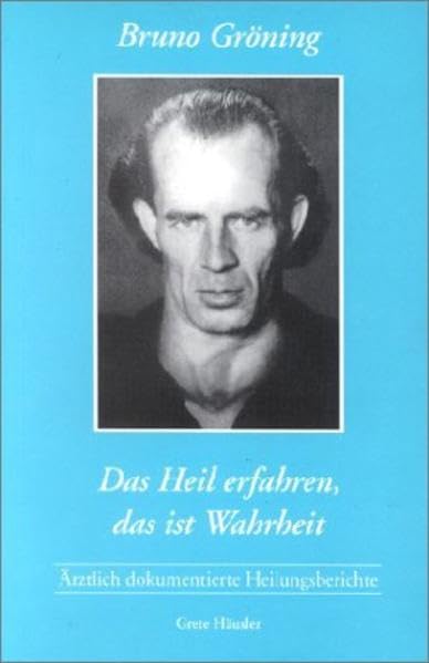 Heil erfahren, das ist die Wahrheit... Books