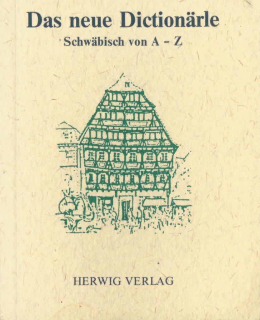 Product Image: Das neue Dictionärle: Schwäbisch von A - Z