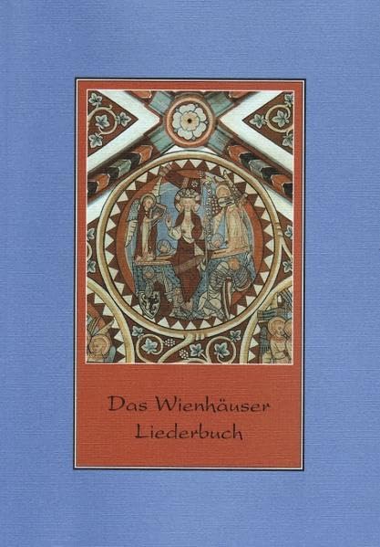 Das Wienhäuser Liederbuch (Kloster Wienhausen) Arts & Music