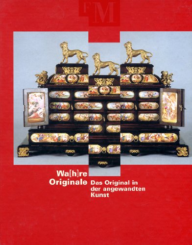 Wa(h)re Originale. Das Original in der angewandten Kunst Books