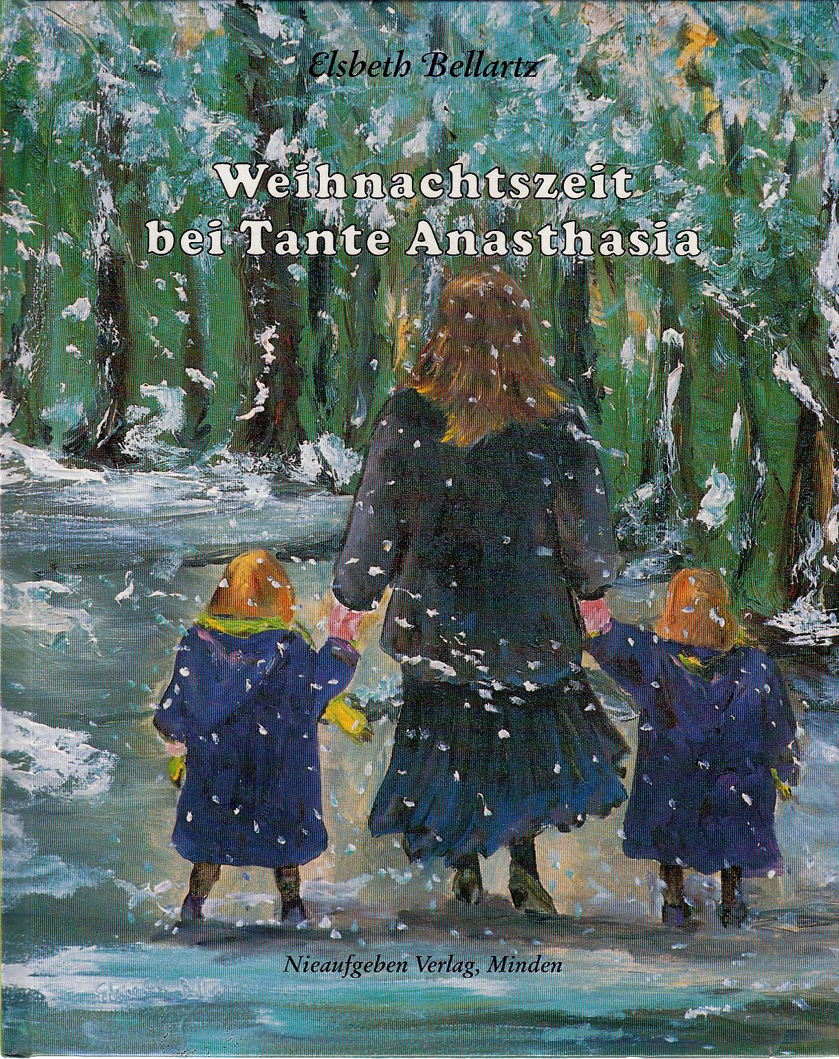 Weihnachtszeit bei Tanta Anasthasia. Kathrin erzählt eine Geschichte Books