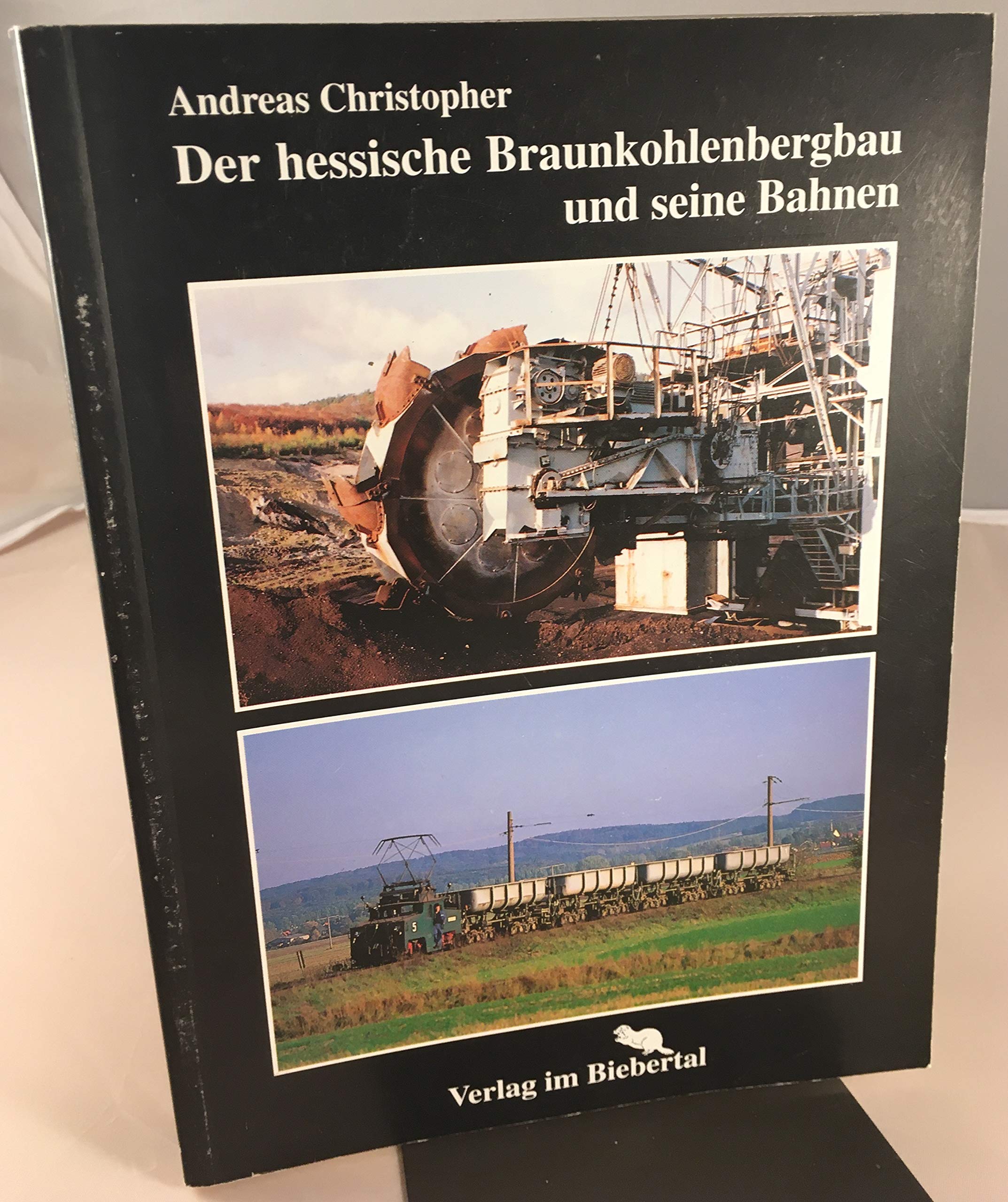 Der hessische Braunkohlenbergbau und seine Bahnen. Books