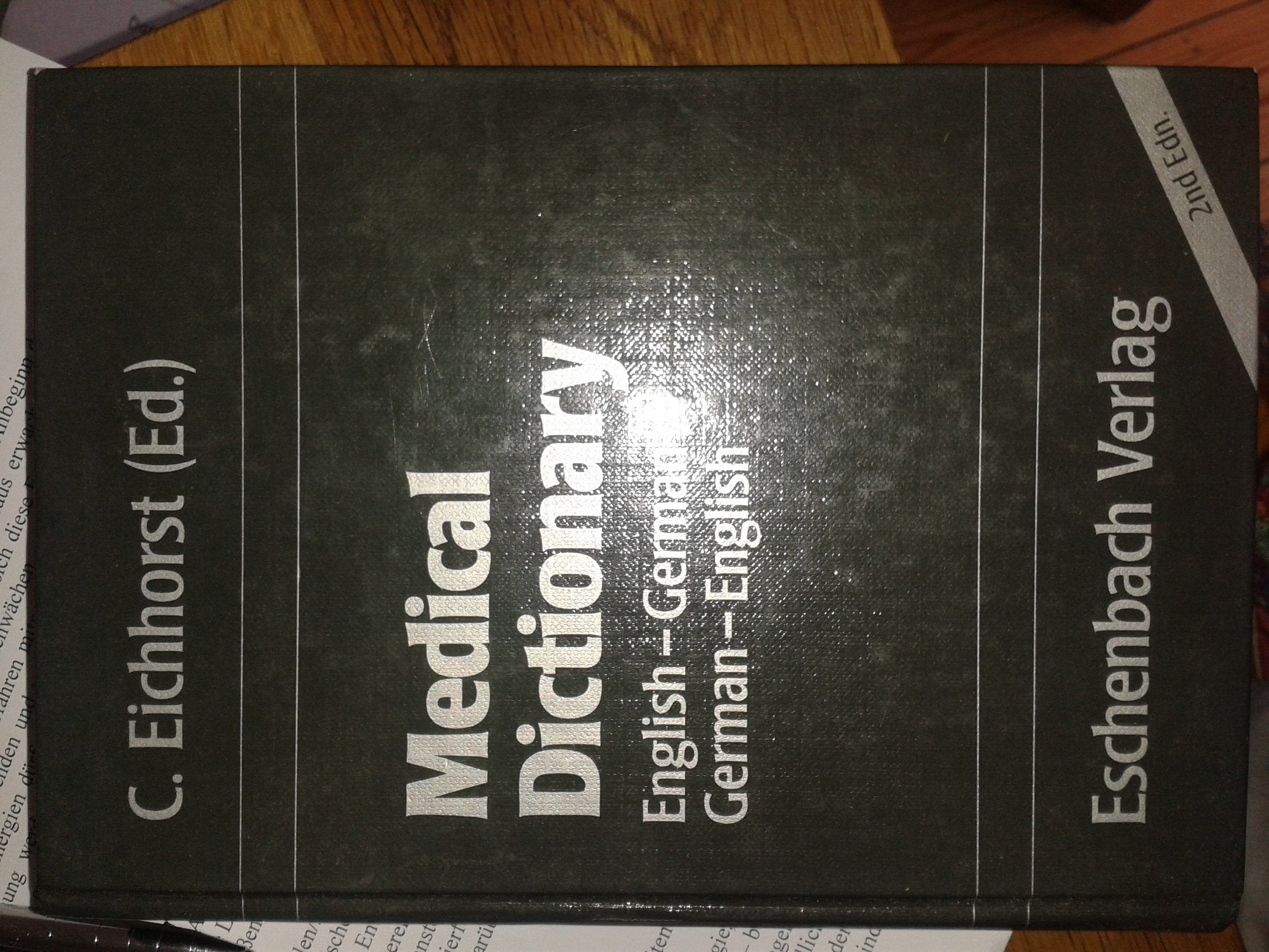 Medical Dictionary. English - German / German - English General education