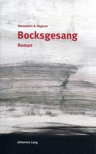 Bocksgesang: Roman Contemporary literature Books