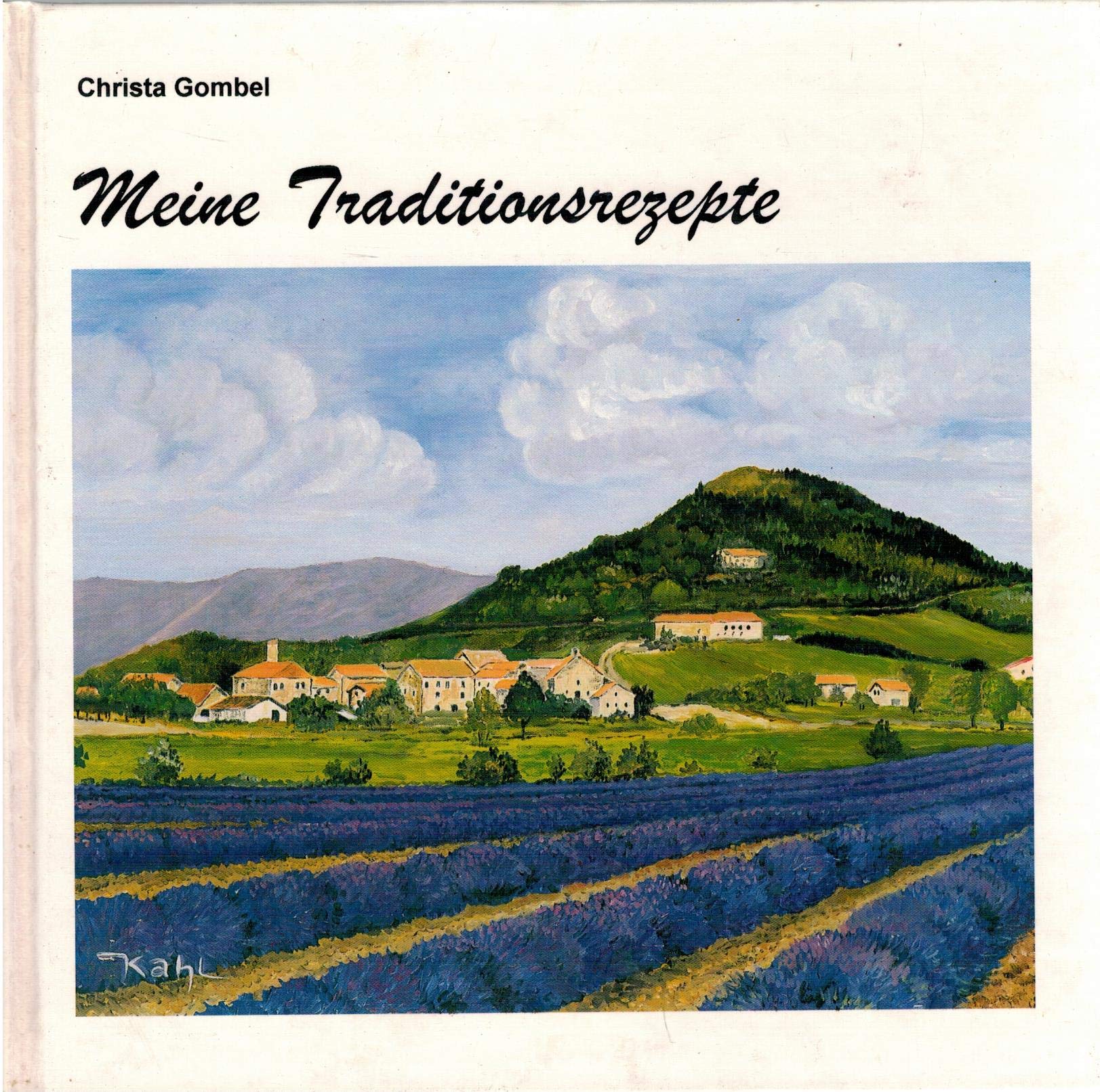Meine Traditionsrezepte. So kocht man in Hugenottendörfern Politics & History
