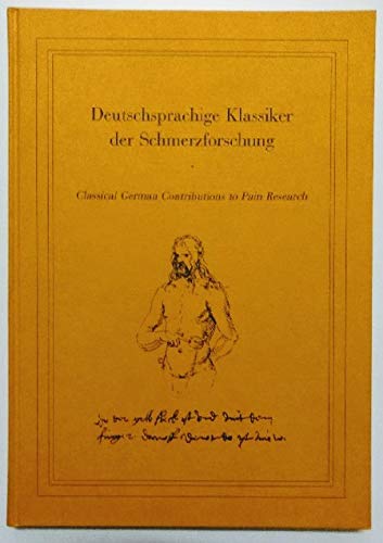 Deutschsprachige Klassiker der Schmerzforschung /Classical German Constributions to Pain Research Books