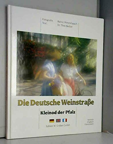Die Deutsche Weinstrasse. Kleinod der Pfalz Books