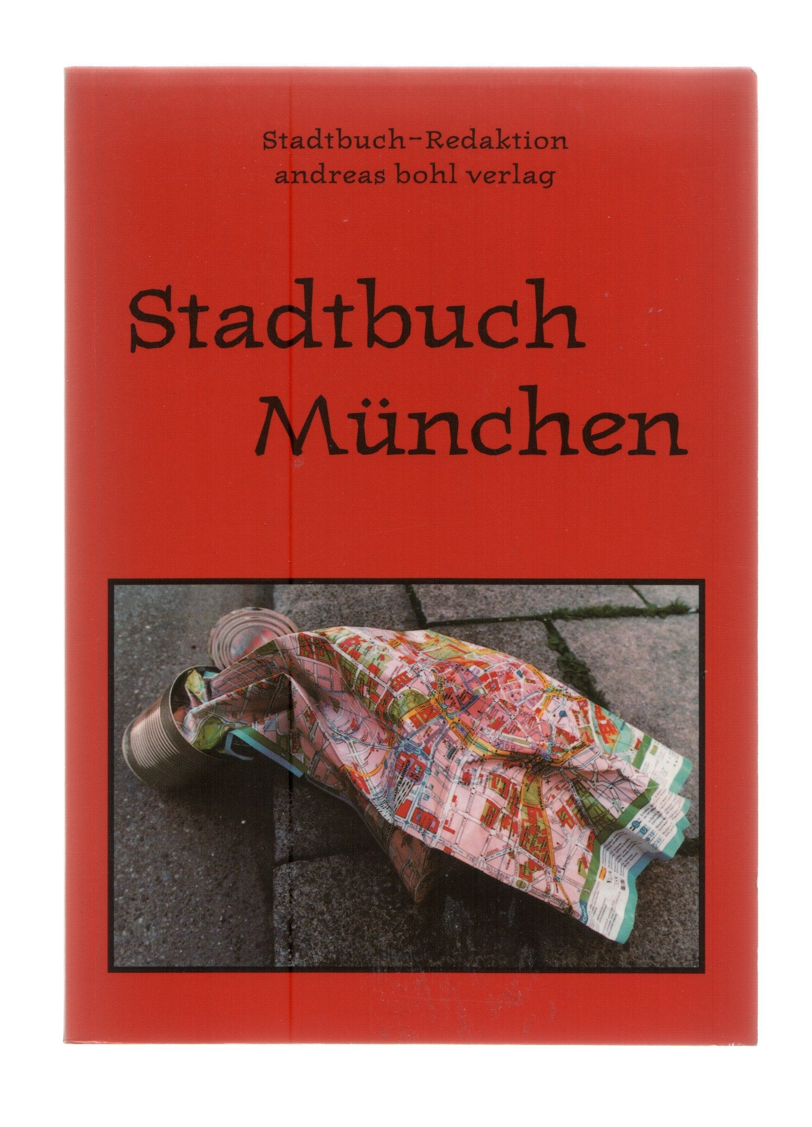 Stadtbuch München: Mindestens haltbar bis Ende '97 Travel