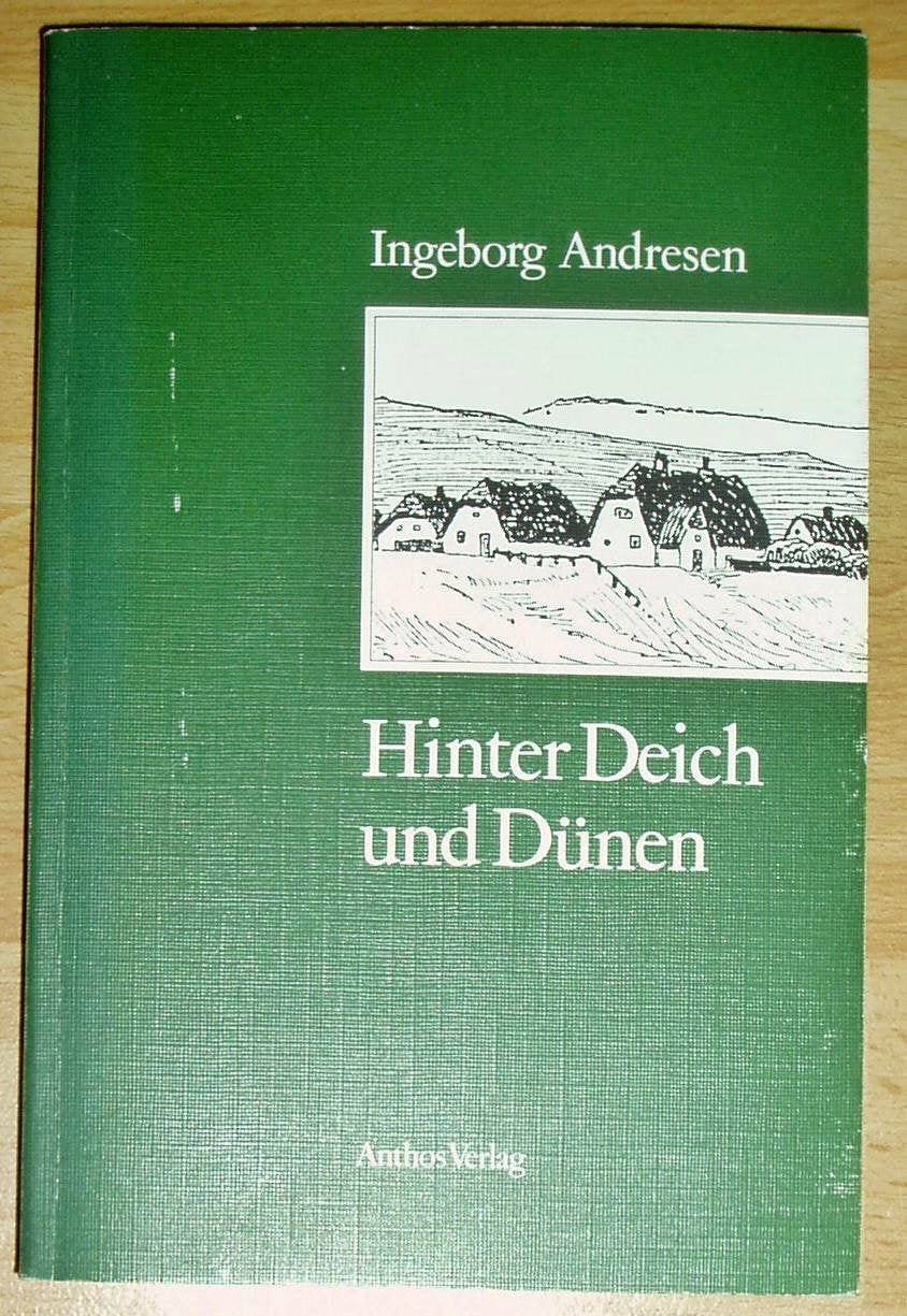 Hinter Deich und Dünen. Erzählungen aus Nordfriesland Books