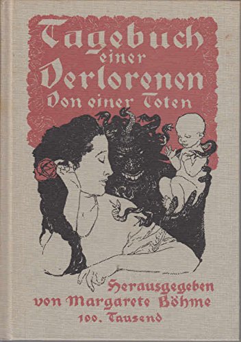 Tagebuch einer Verlorenen. Von einer Toten Memories