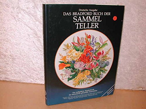 Das Bradford Buch der Sammelteller, Das maßgebliche Standardwerk für international gehandelte Sammelteller Band 2 Books