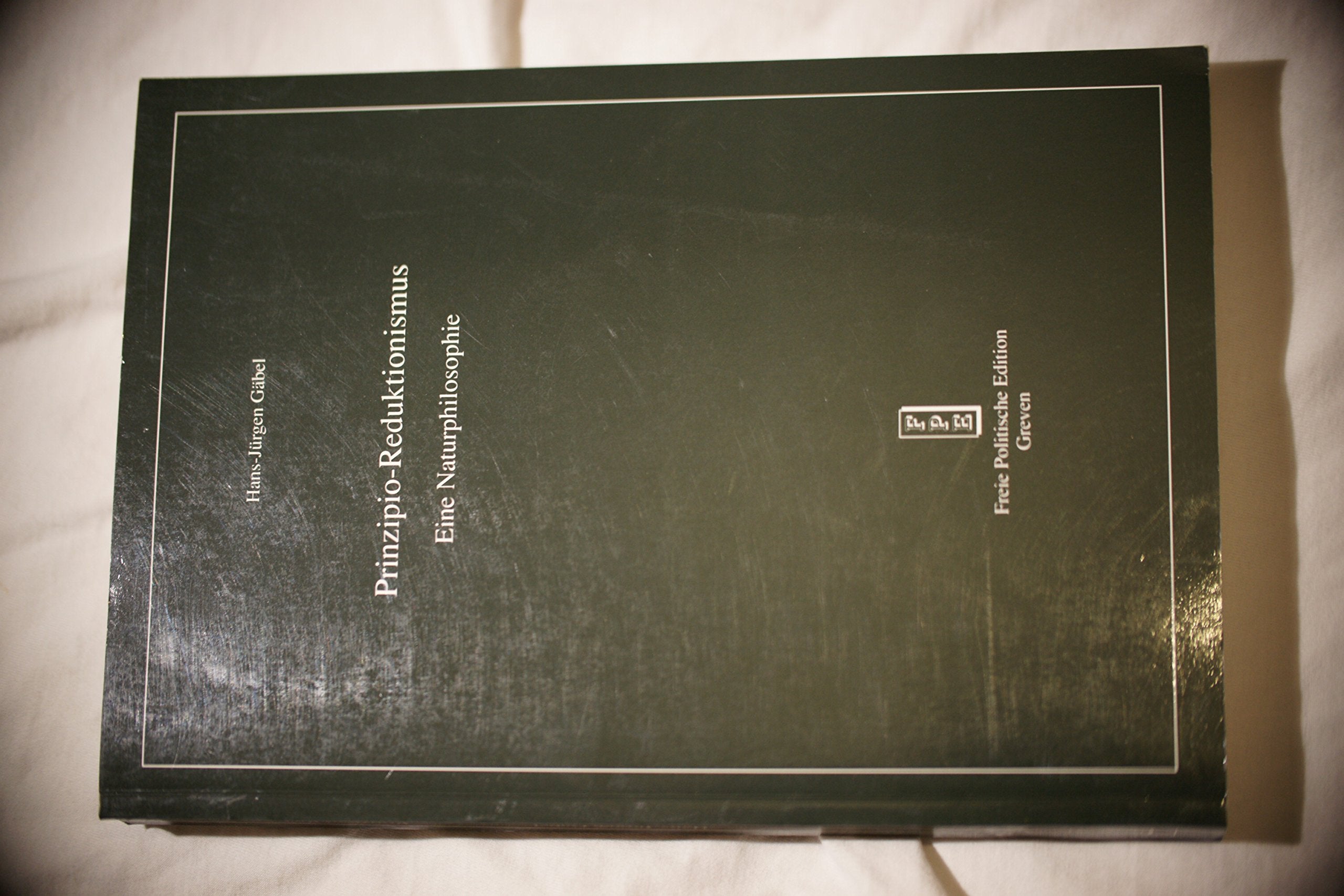 Prinzipio-Reduktionismus Eine Naturphilosophie Books