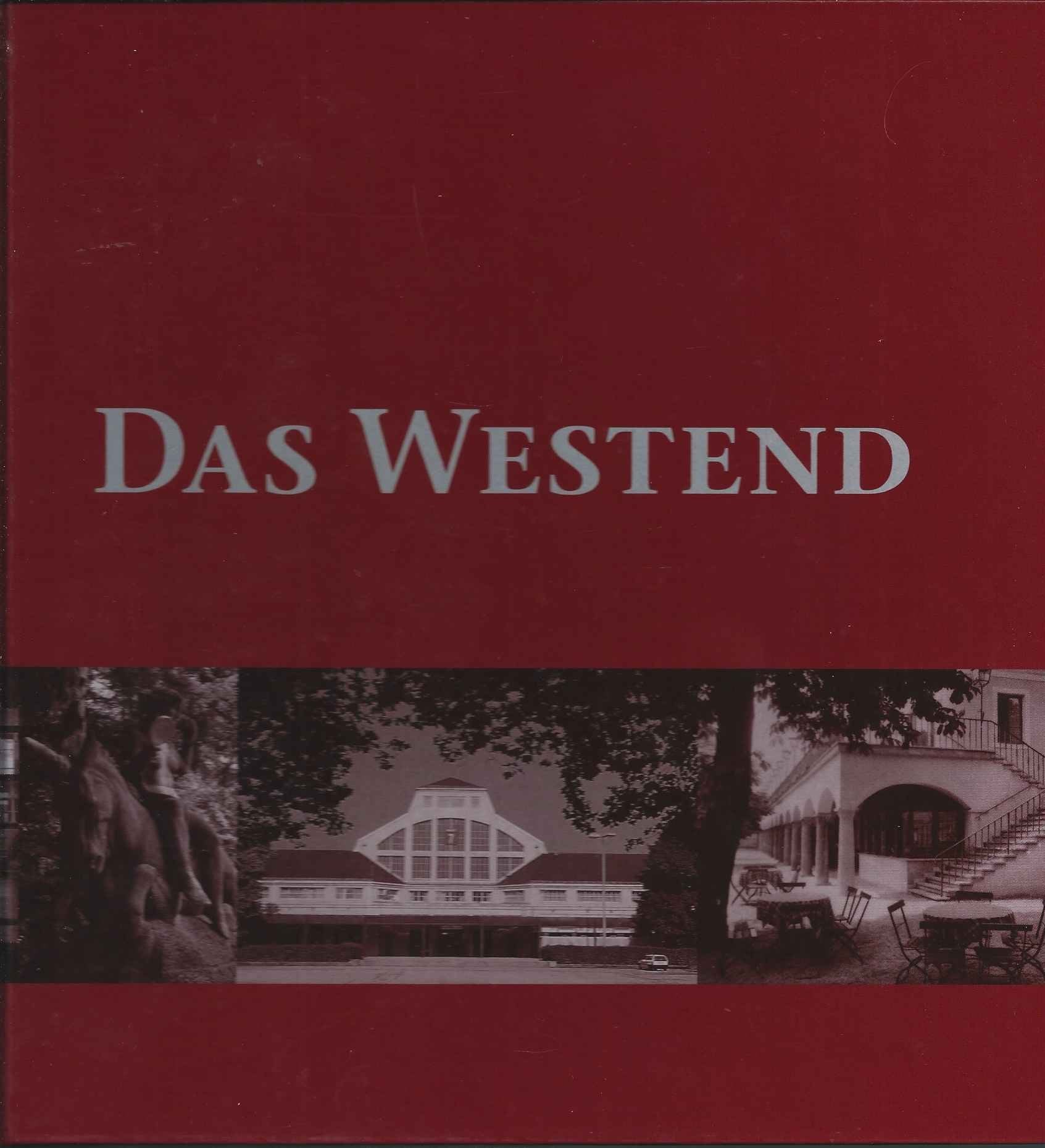 Das Westend: Geschichte und Geschichten eines Münchner Stadtteils Books