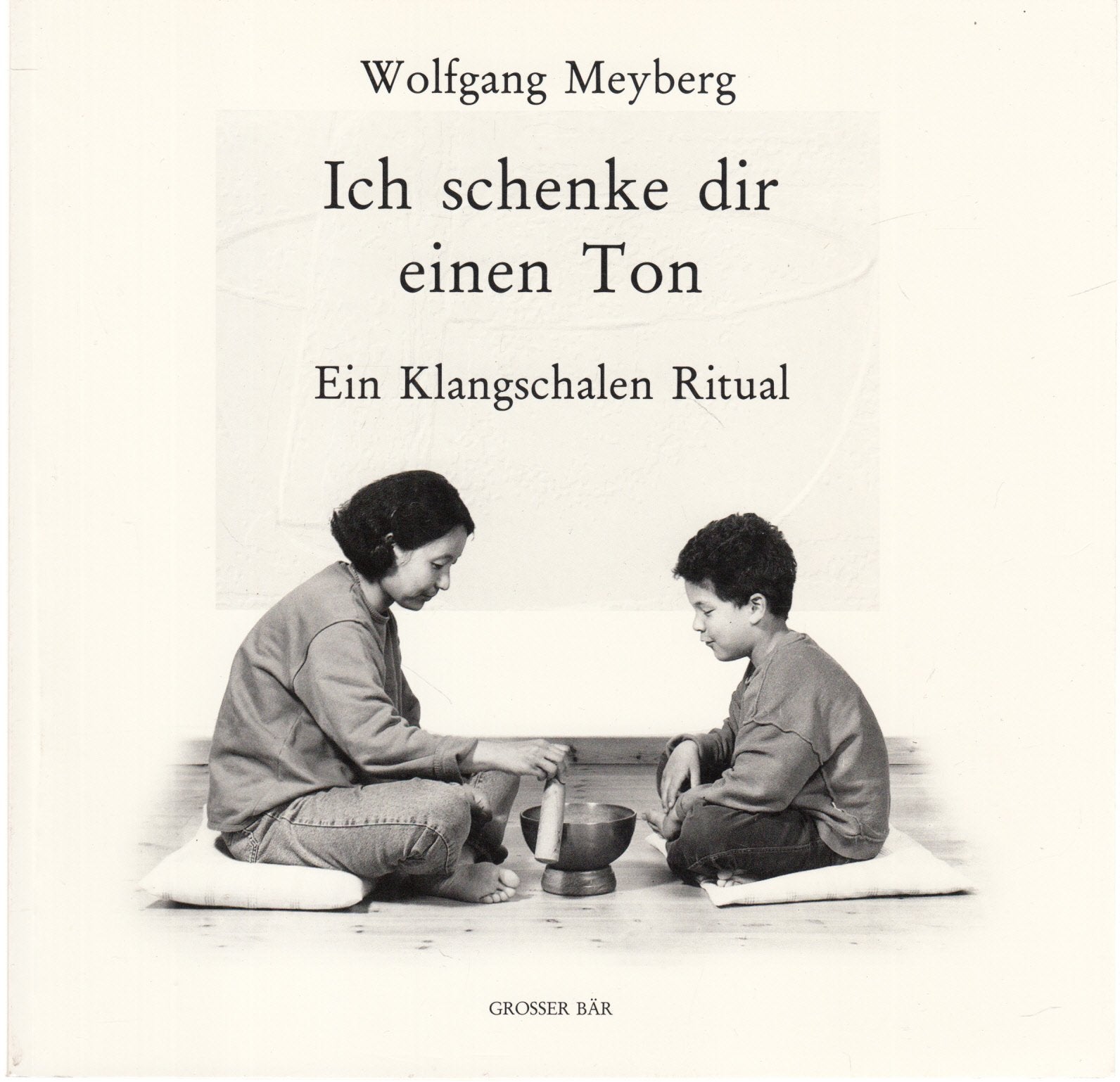Ich schenke dir einen Ton: Ein Klangschalen Ritual book