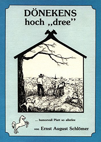 Dönekens hoch 'dree'. ... humorvull Platt so allerlee Books