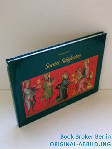 Soester Seligkeiten: Bilder zur Bibel aus den Soester Kirchen Film, Art & Culture