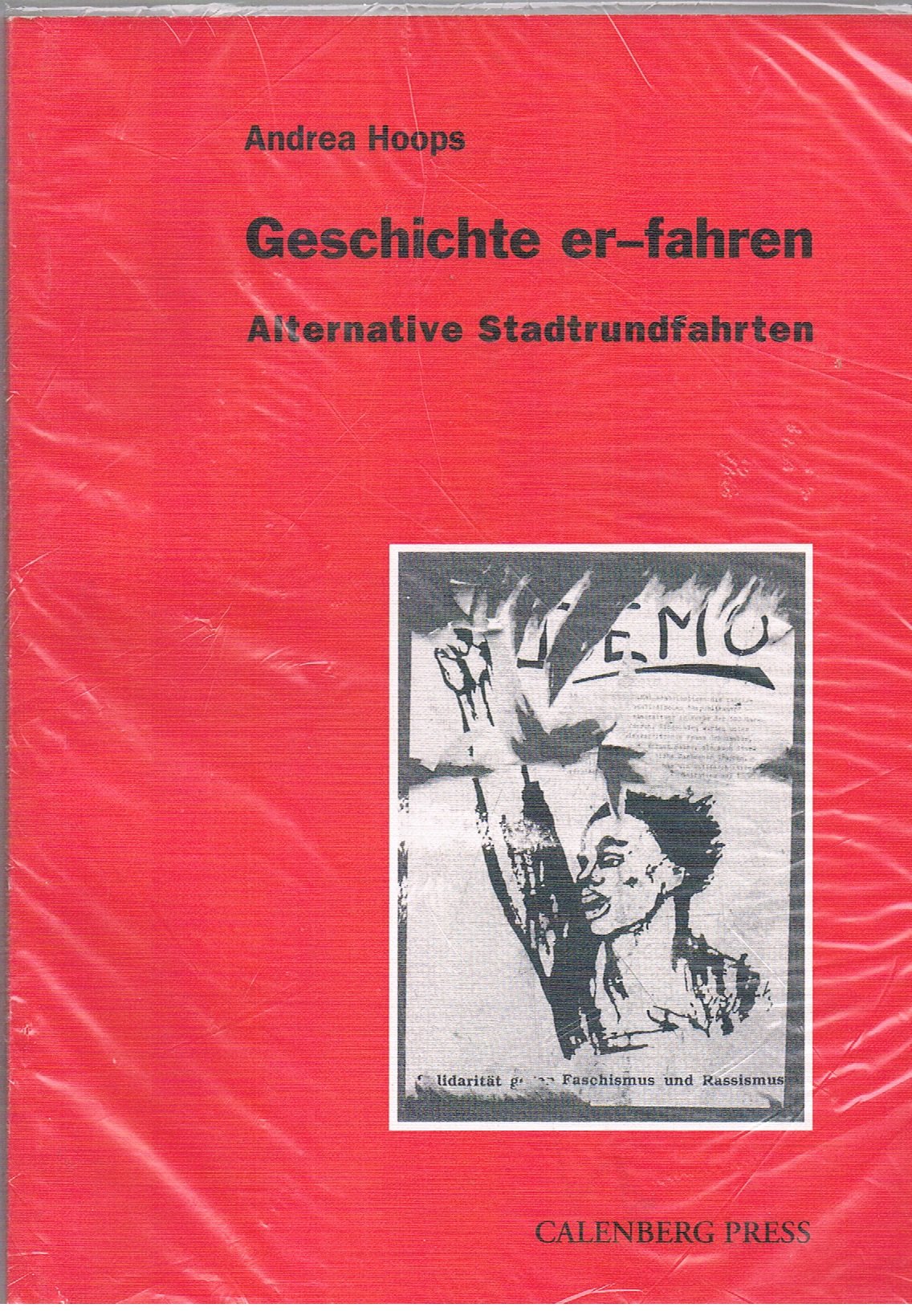 Geschichte er-fahren. Alternative Stadtrundfahrten Books