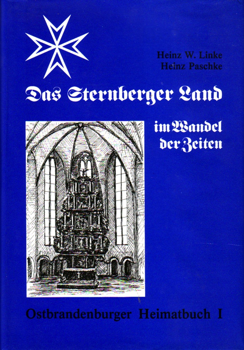 Ostbrandenburger Heimatbuch I. Das Sternberger Land im Wandel der Zeiten Books