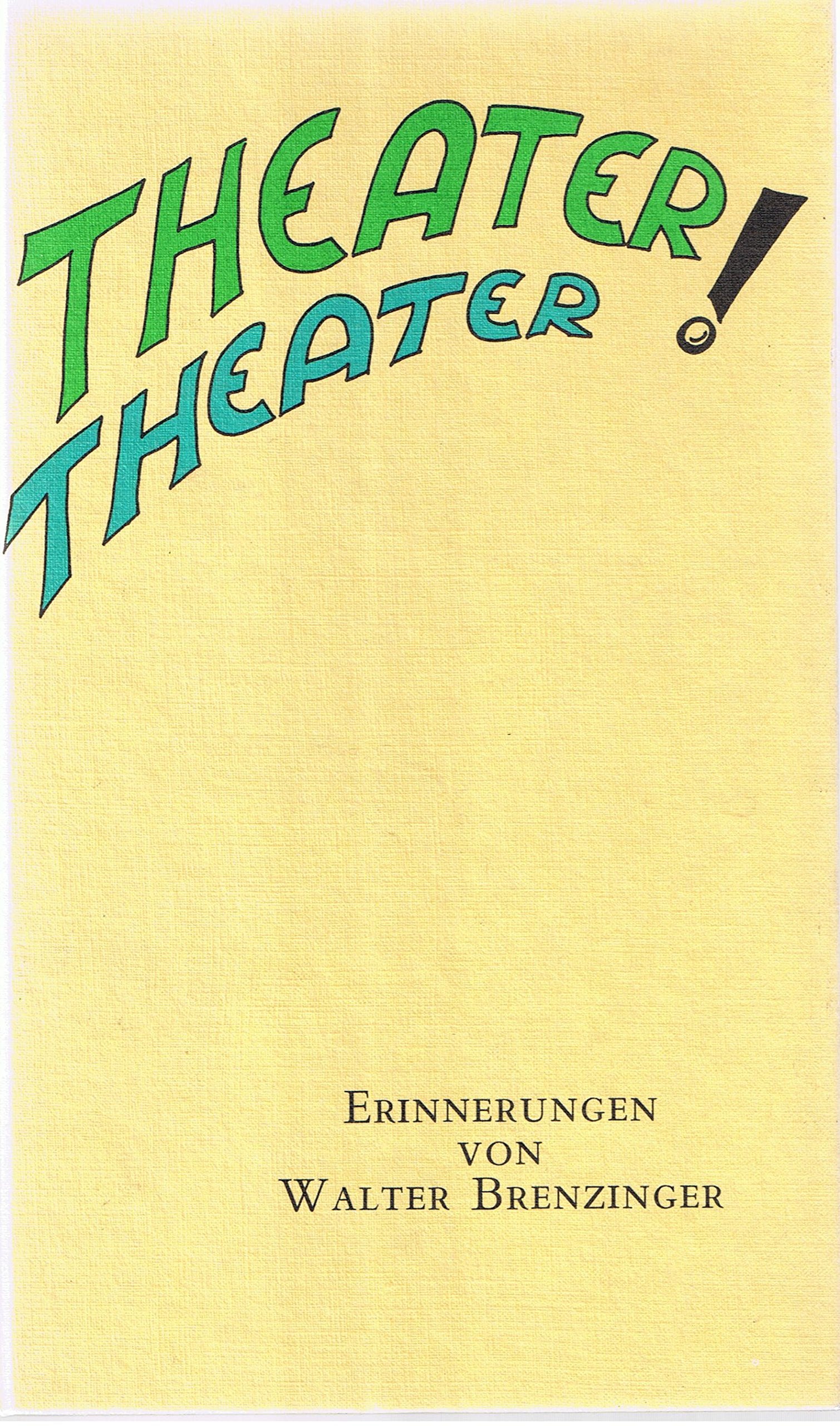 Theater - Theater: Erinnerungen Art & Literature