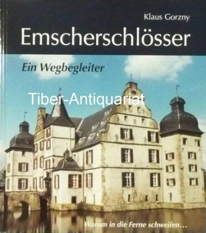 Emscherschlösser: Ein Wegbegleiter. Bildband Contemporary literature