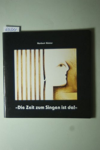 Die Zeit zum Singen ist da Books