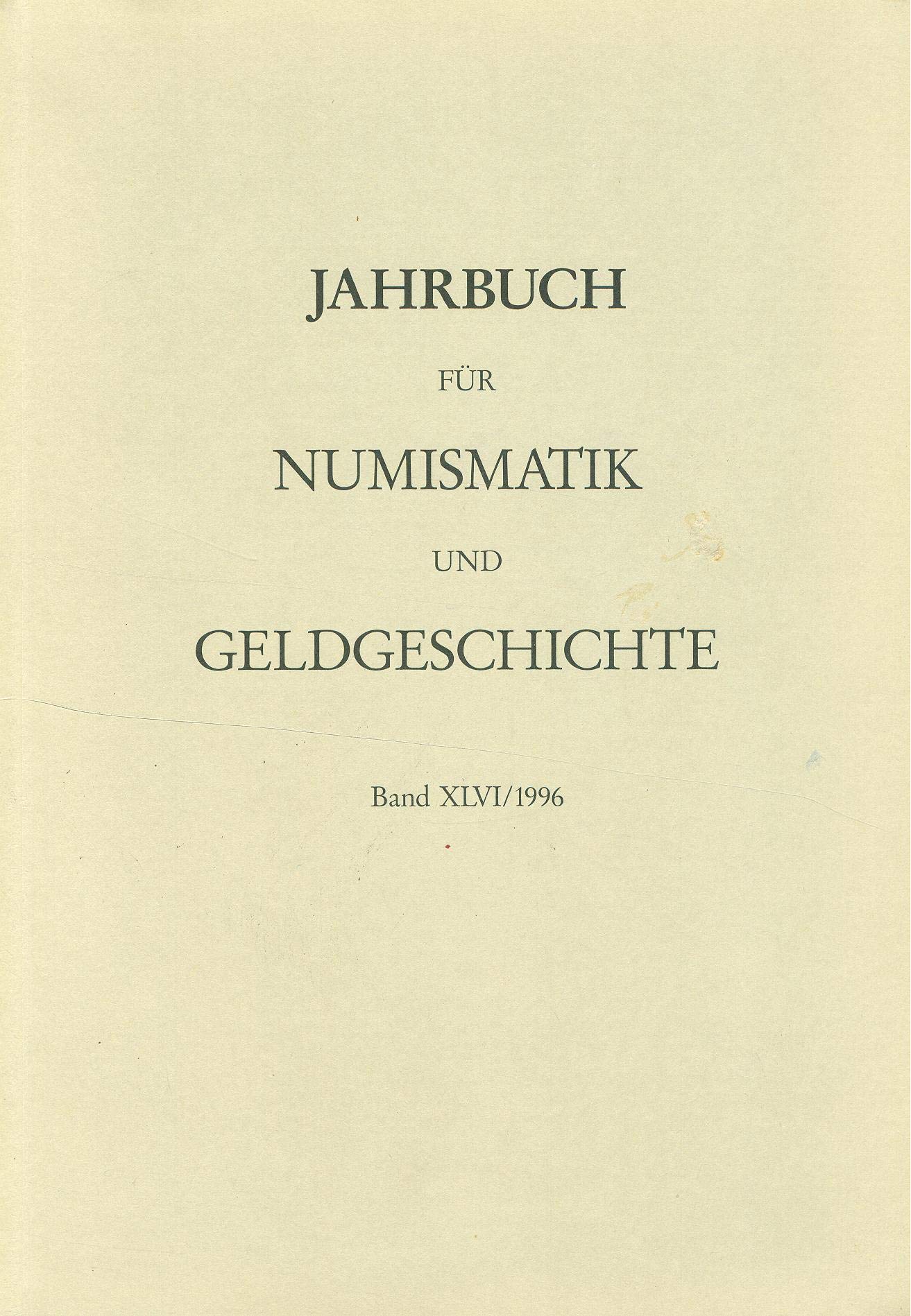 Jahrbuch für Numismatik und Geldgeschichte: 1996 Business, Finance & Career