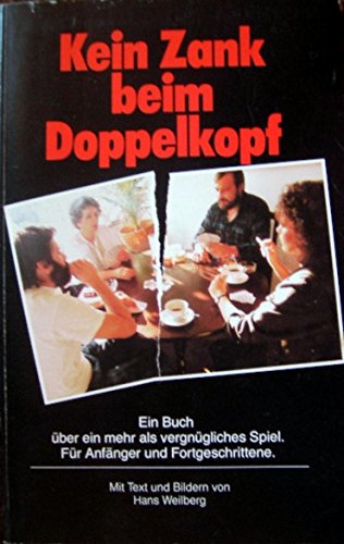 Kein Zank beim Doppelkopf. Ein Buch über ein mehr als vergnügliches Spiel. Für Anfänger und Fortgeschrittene Books