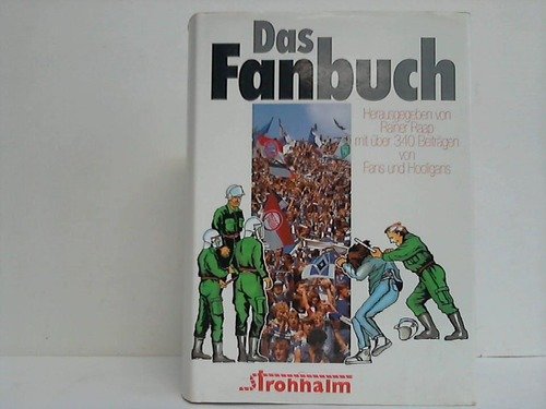 Hooligans und Fans: Das Fanbuch. Von Fans und Hooligans Leisure & Fun