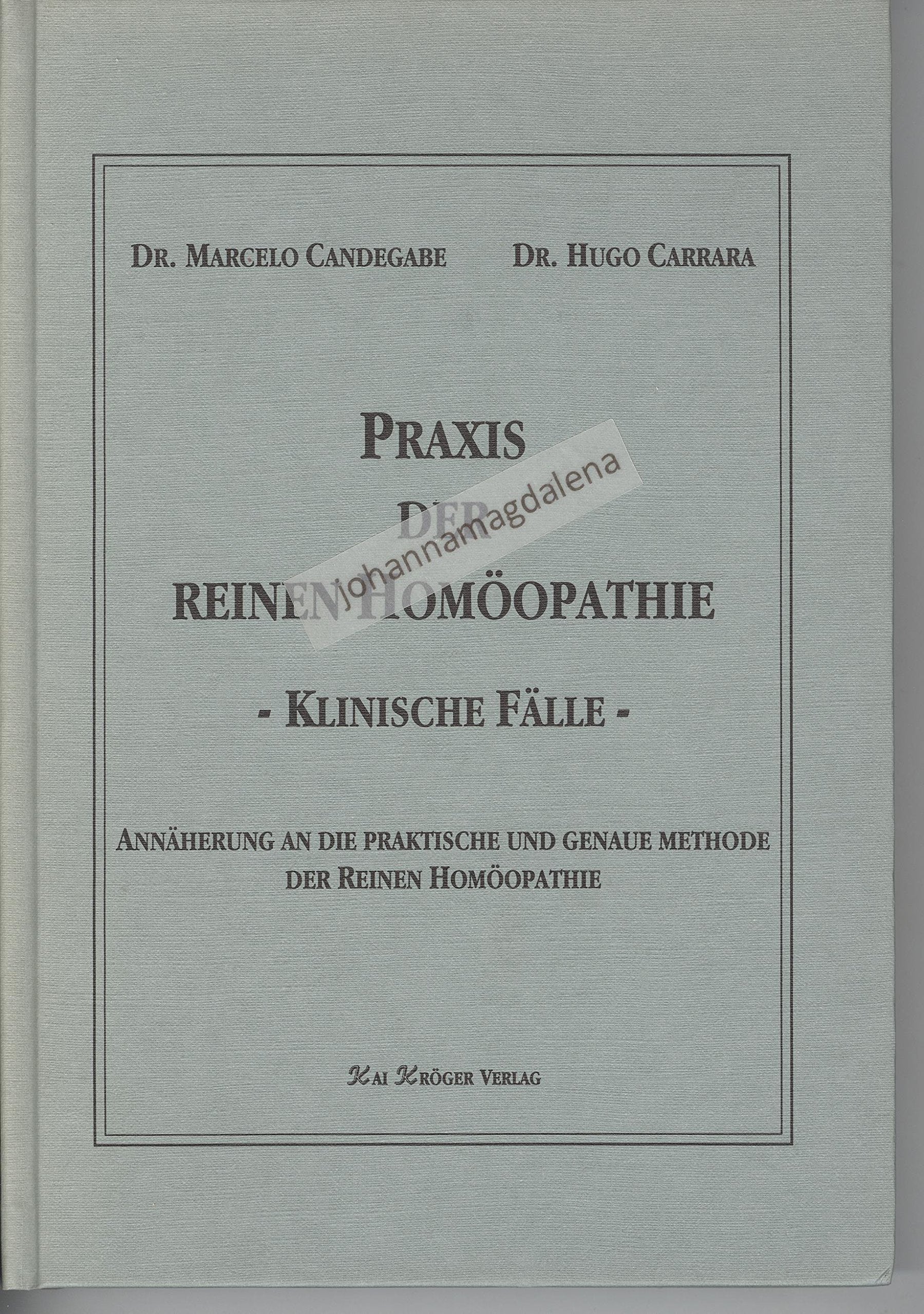 Praxis der reinen Homöopathie Medicine