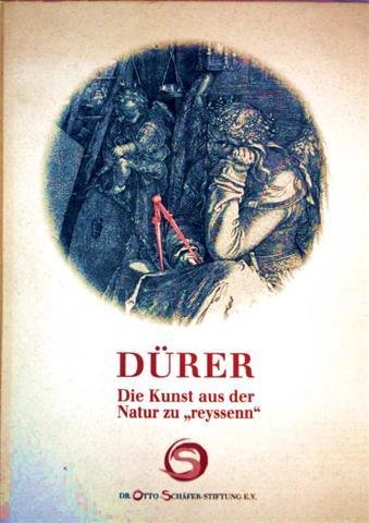 Dürer, die Kunst aus der Natur zu "reyssenn" : Welt, Natur und Raum in der Druckgraphik , Holzschnitte, Kupferstiche und Radierungen aus der Sammlung Otto Schäfer II , Ausstellung vom 28.9.1997 - 25.1.1998, Bibliothek Otto Schäfer, Schweinfurt , Ausste... Books