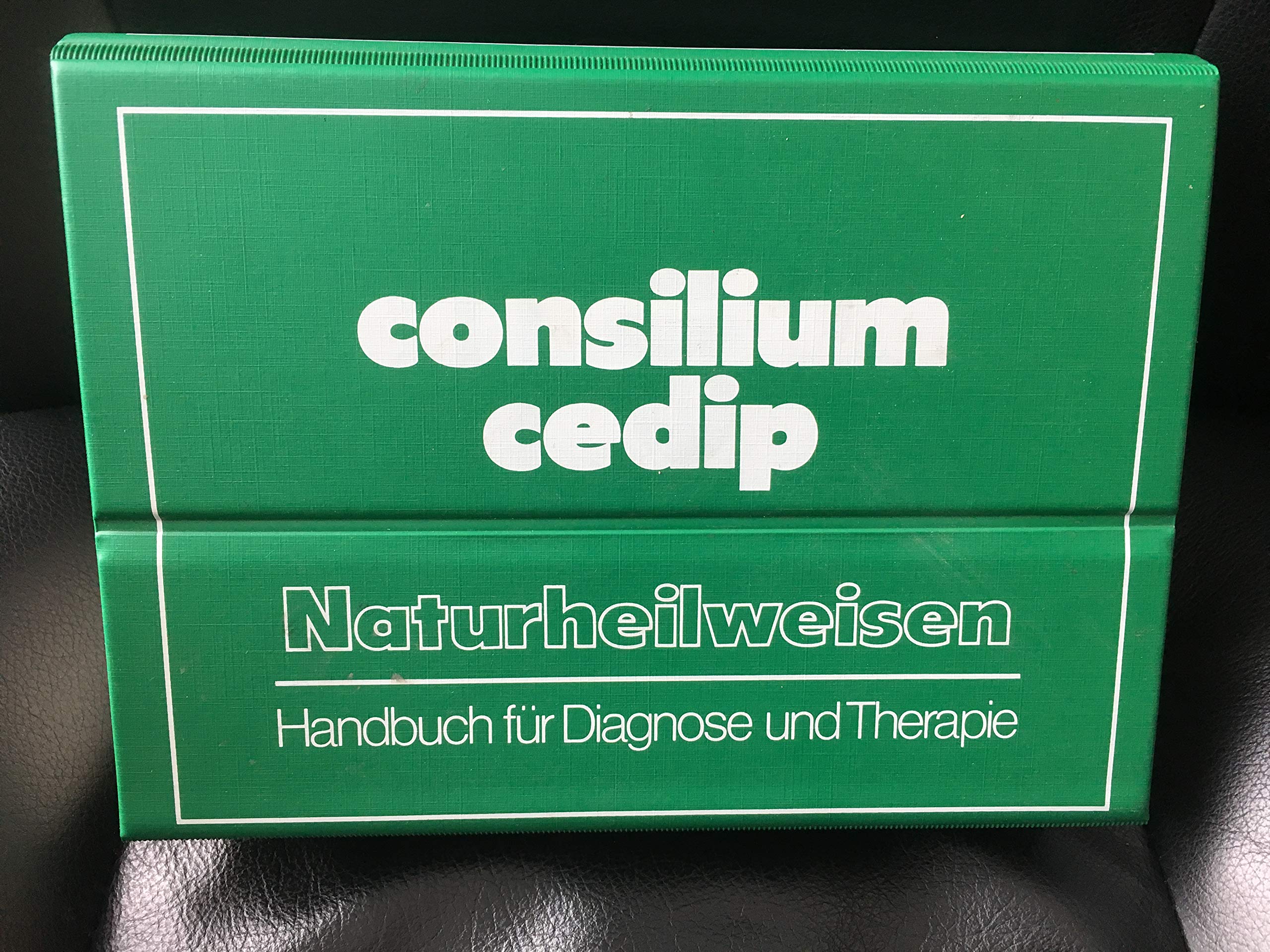Consilium Cedip Naturheilweisen. Handbuch für Diagnose und Therapie book