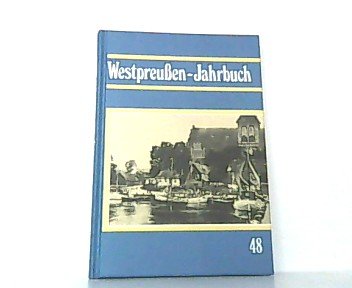 Westpreussen-Jahrbuch. Aus dem Land an der unteren Weichsel: Westpreussen-Jahrbuch. Bd 48 (Livre en allemand) book