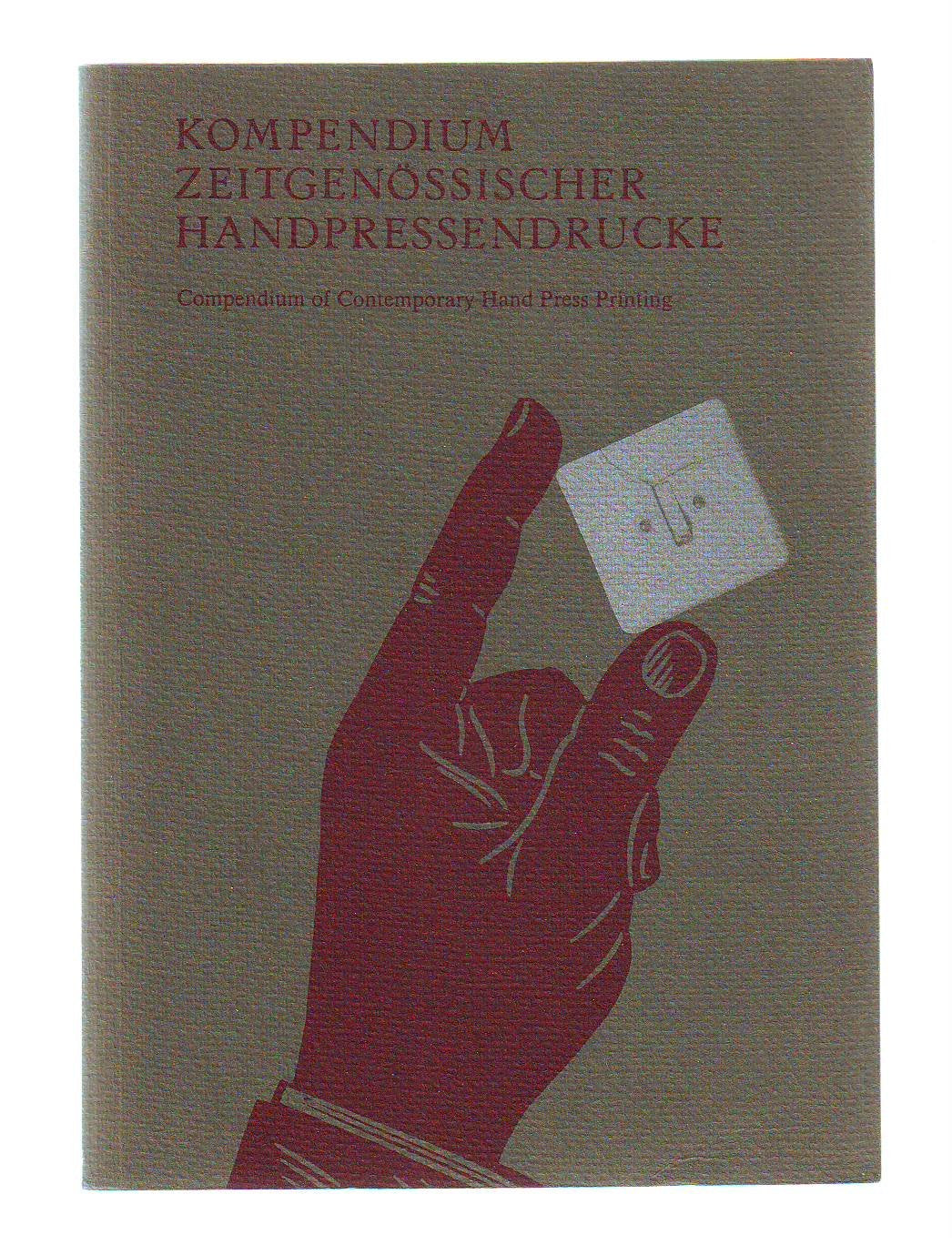 Kompendium Zeitgenössischer Handpressendrucke. Compendium of Contemporary Hand Press Printing. Lieferbare Drucke 1990. Ausgabe A Books